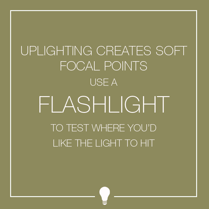 Lighting Tips - Uplighting